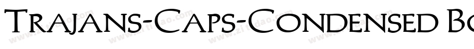 Trajans-Caps-Condensed Bold Italic字体转换
